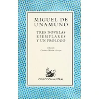 TRES NOVELAS EJEMPLARES Y UN PROLOGO