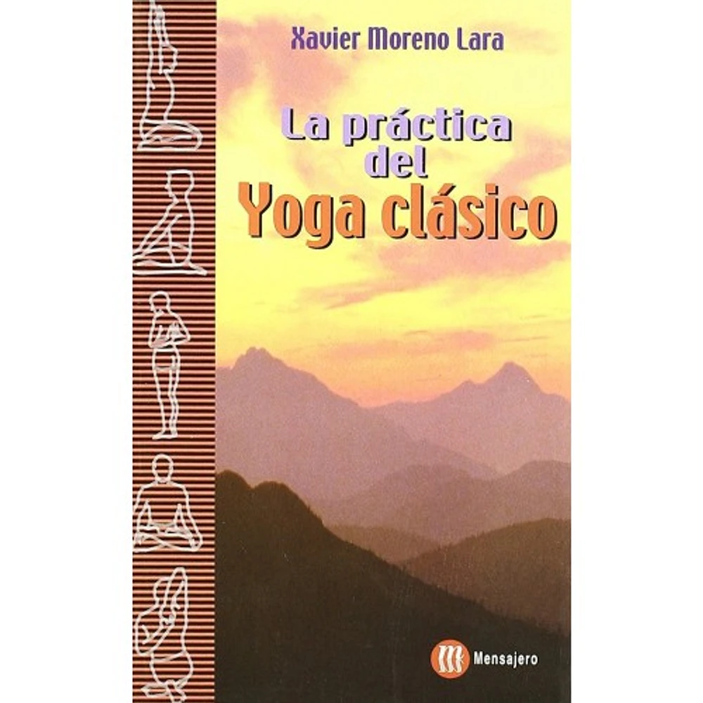 LA PRACTICA DEL YOGA CLASICO