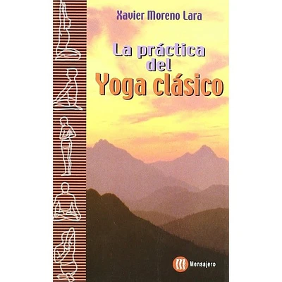 LA PRACTICA DEL YOGA CLASICO