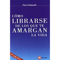 COMO LIBRARSE DE LOS QUE TE AMARGAN LA V