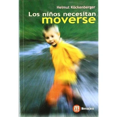 LOS NIÑOS NECESITAN MOVERSE