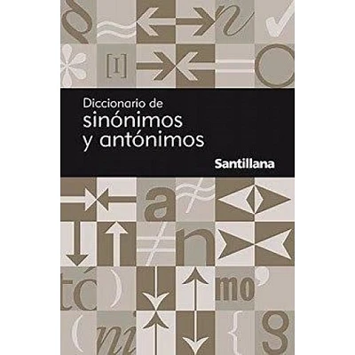 DICCIONARIO DE SINONIMOS Y ANTONIMOS