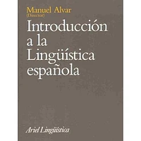 INTRODUCCION A LA LINGUISTICA ESPAÑOLA