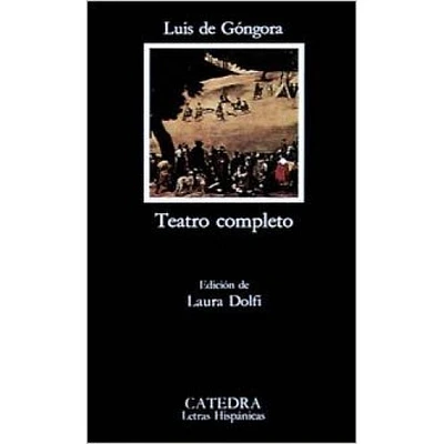 TEATRO COMPLETO- GONGORA