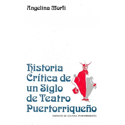 HISTORIA CRITICA DE UN SIGLO DE TEATRO P