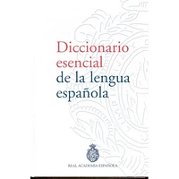 DICCIONARIO ESENCIAL DE LA LENGUA ESPAÑO