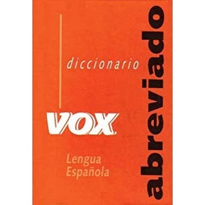 DIC ABREVIADO VOX DE LA LENGUA ESPANOLA