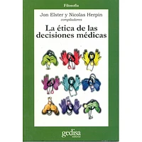 LA ETICA DE LAS DECISIONES MEDICAS