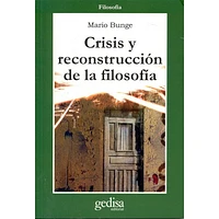 CRISIS Y RECONSTRUCCION DE LA FILOSOFIA