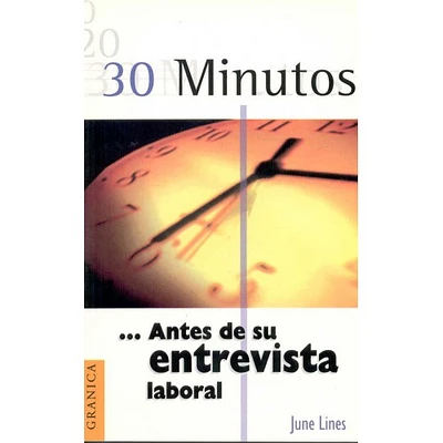 30 MIN ANTES DE SU ENTREVISTA LABORAL