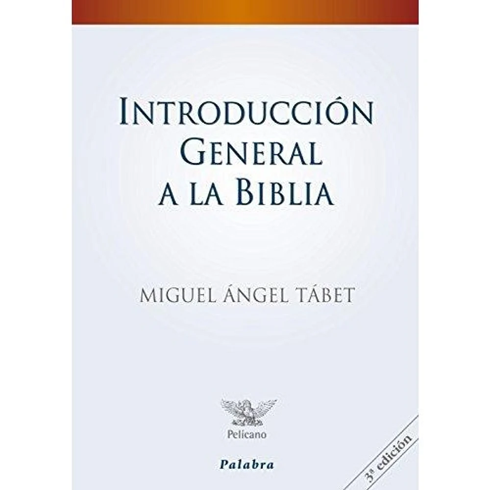 INTRODUCCION GENERAL A LA BIBLIA