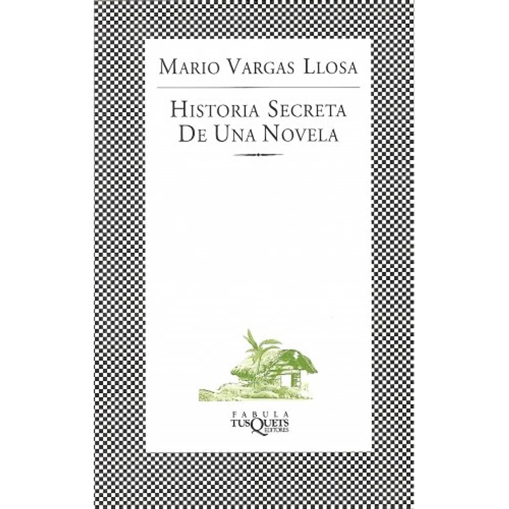 HISTORIA SECRETA DE UNA NOVELA