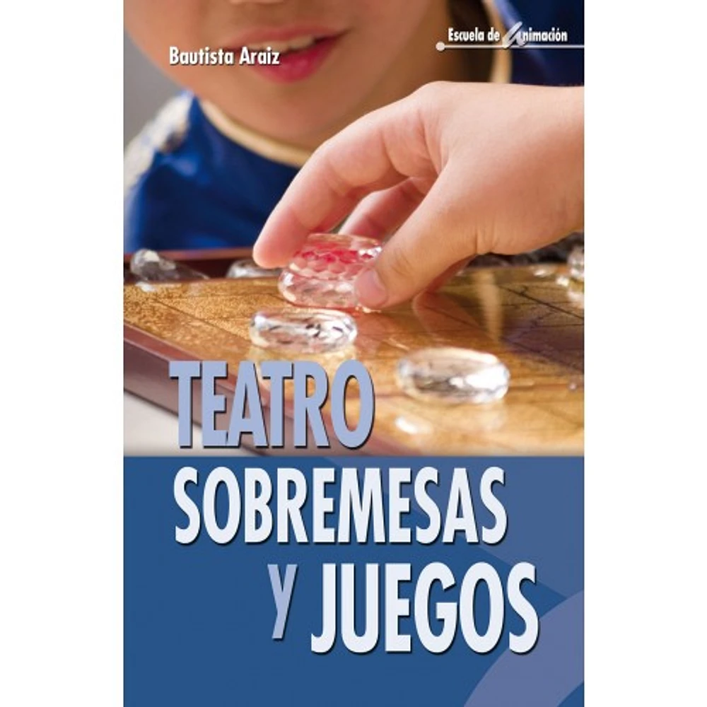 TEATRO SOBREMESAS Y JUEGOS