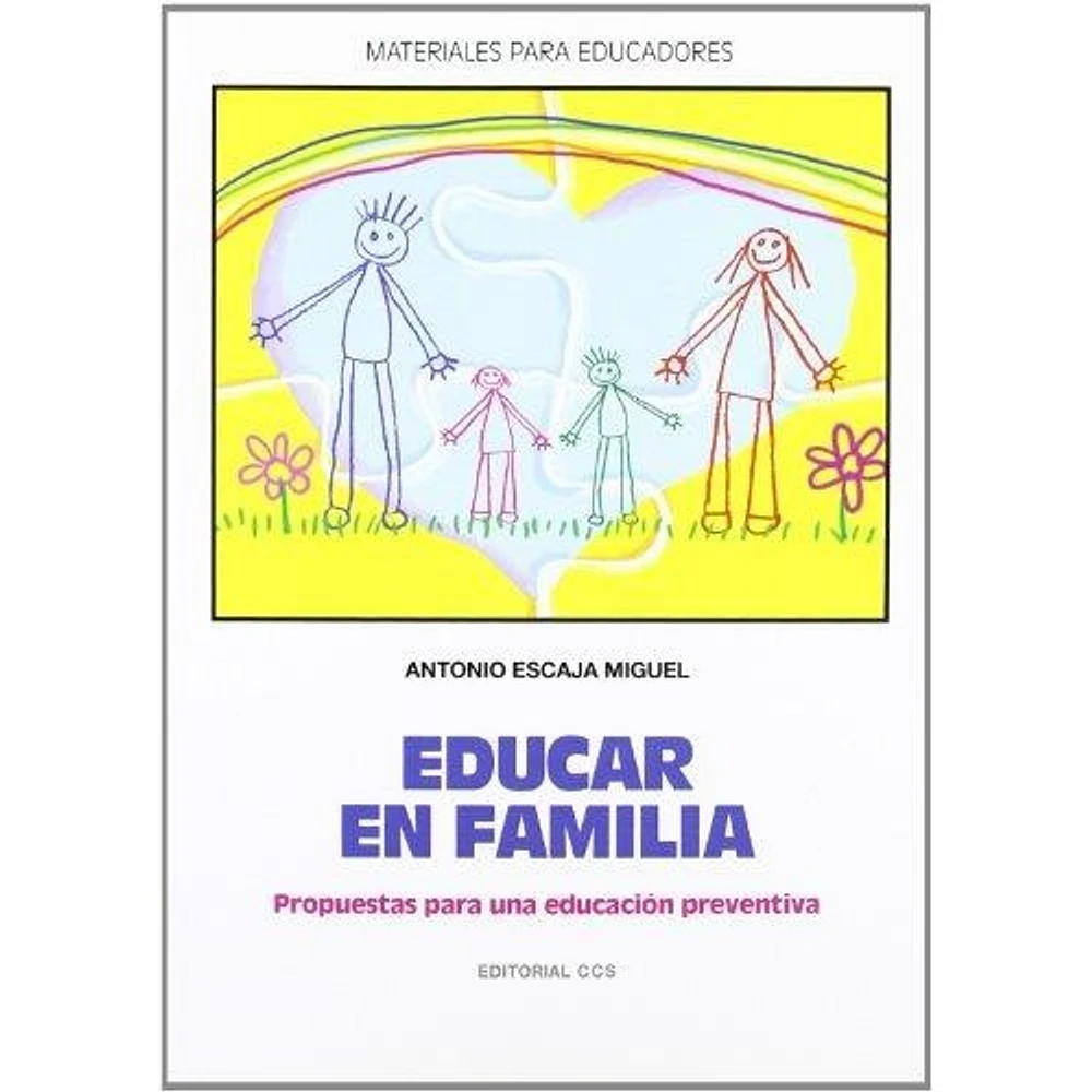 EDUCAR EN FAMILIA