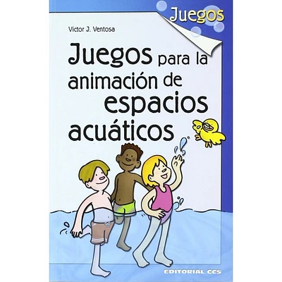 JUEGOS PARA LA ANIMACION DE ESPACIOS ACU