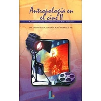 ANTROPOLOGIA EN EL CINE II