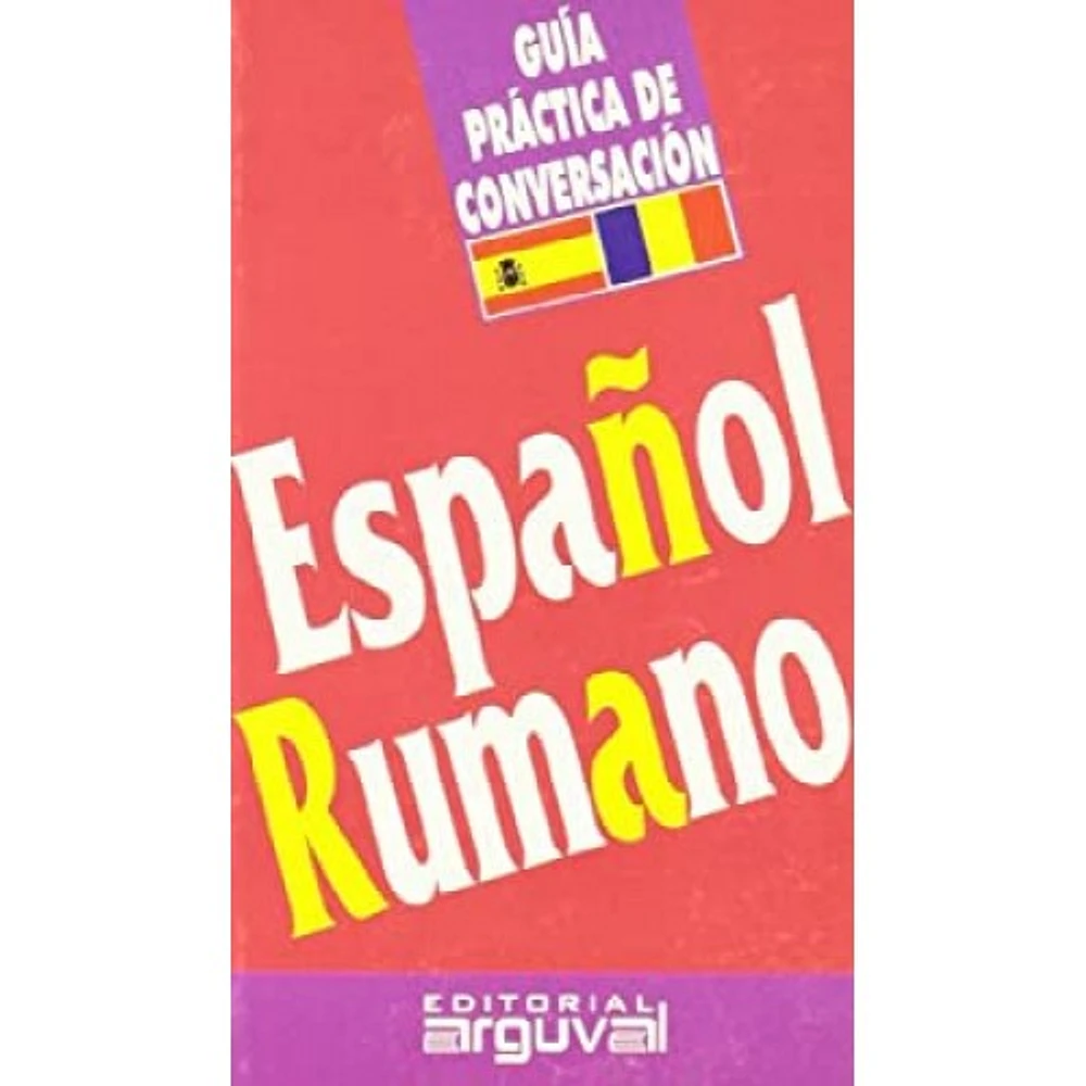 GUIA PRACTICA DE ESPAÑOL-RUMANO