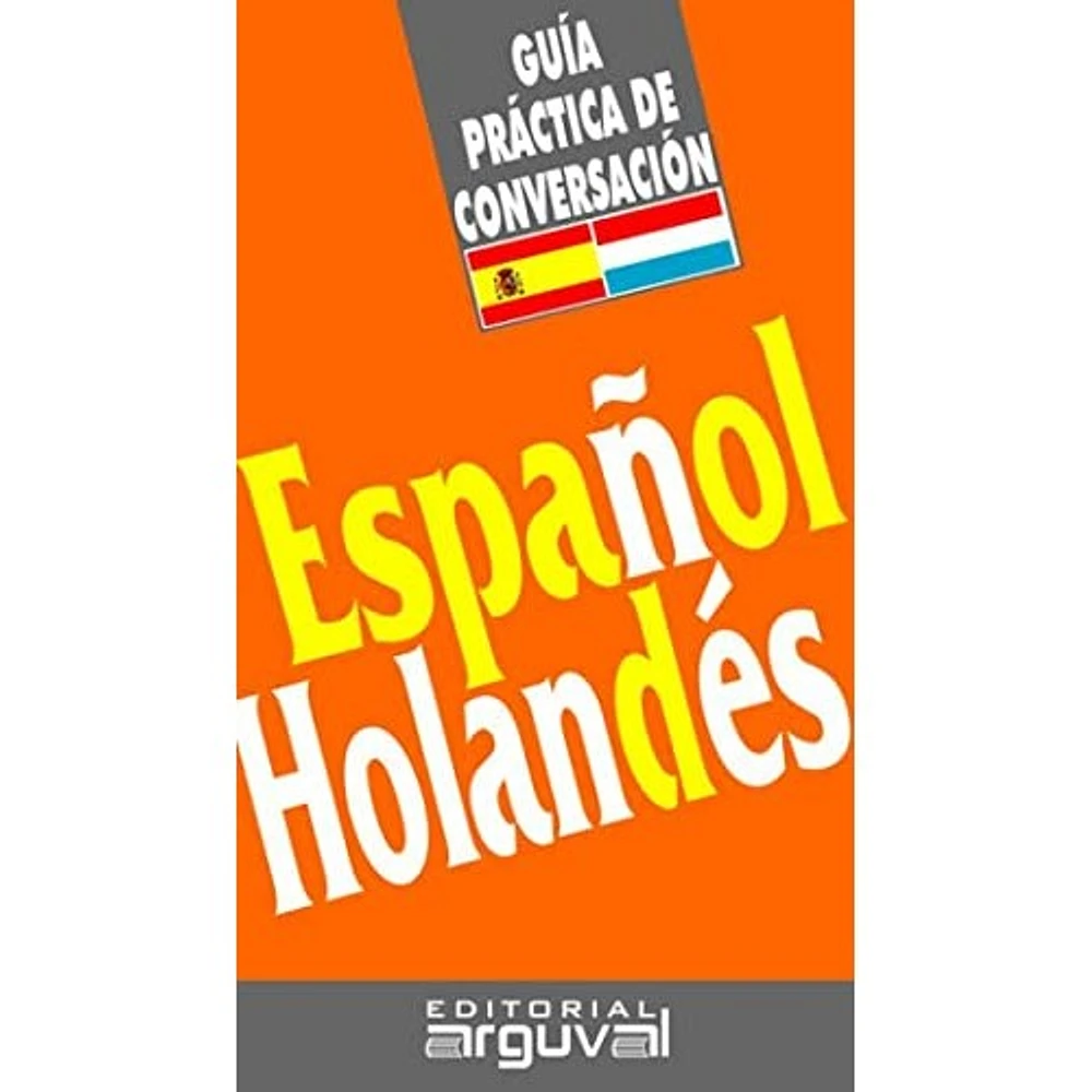 GUIA PRACTICA DE CONVERSACION ESP-HOLAN