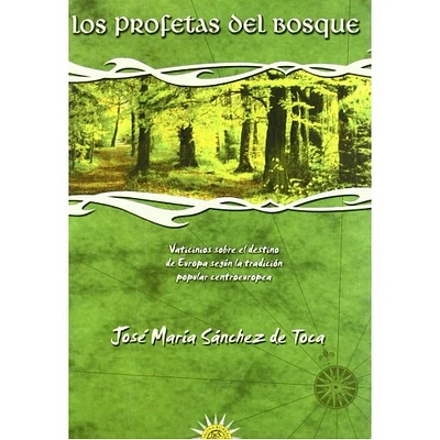 LOS PROFETAS DEL BOSQUE