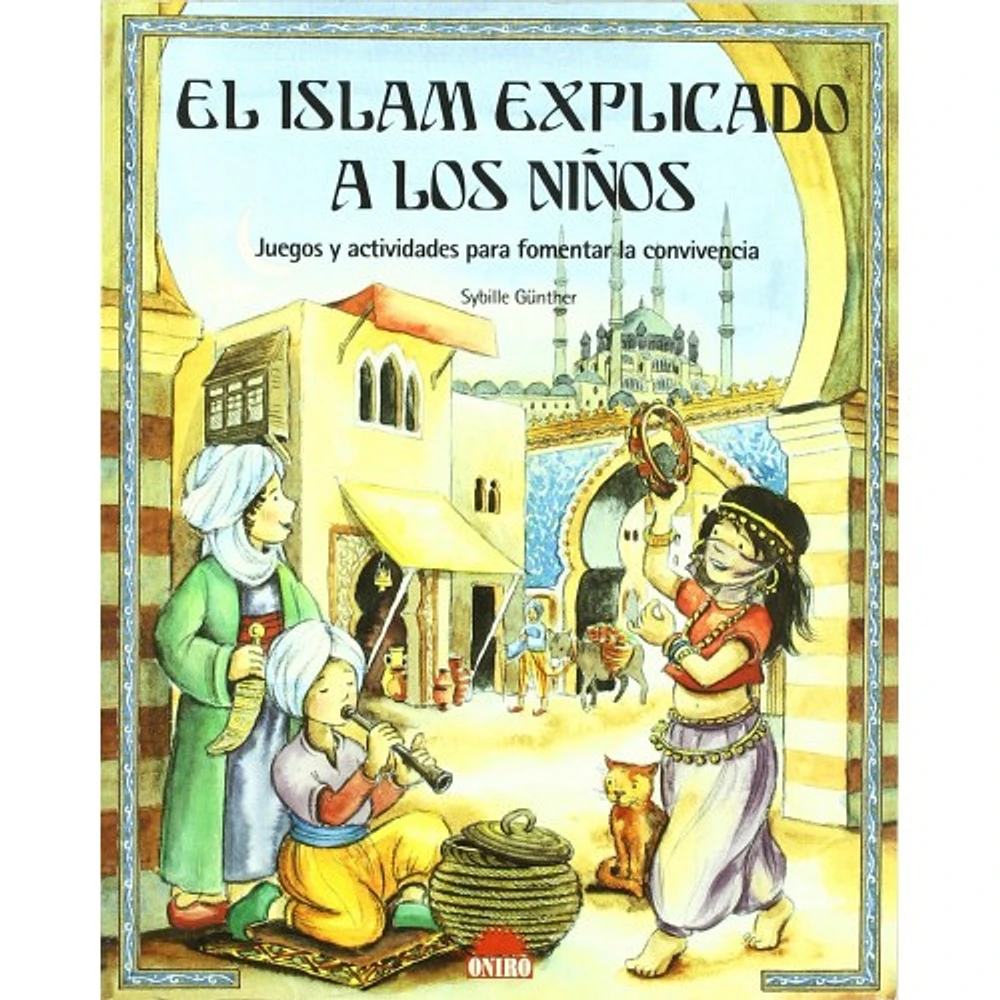 EL ISLAM EXPLICADO A LOS NIÑOS