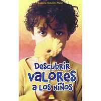 DESCUBRIR VALORES A LOS NIÑOS