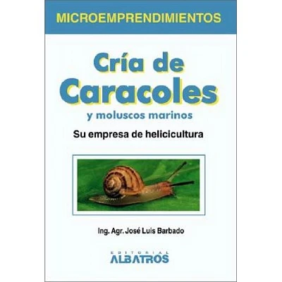 CRIA DE CARACOLES Y MOLUSCOS MARINOS