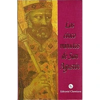 LOS CINCO MINUTOS DE SAN AGUSTIN