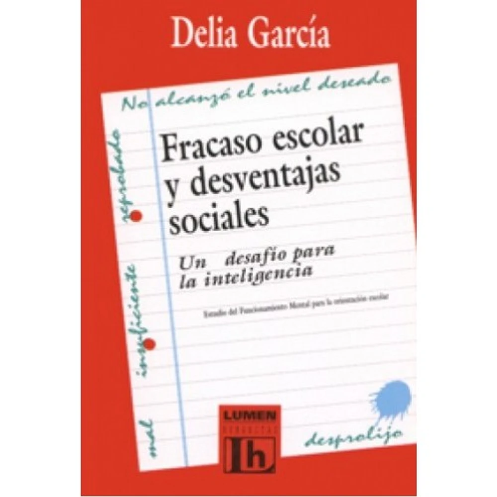 FRACASO ESCOLAR Y DESVENTAJAS SOCIALES