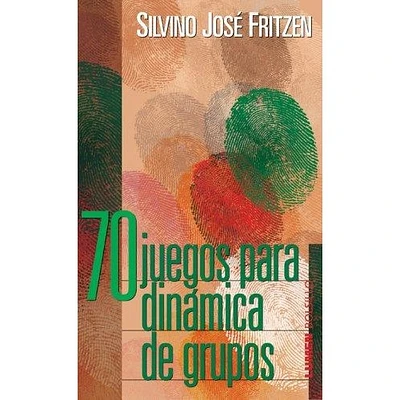 70 JUEGOS PARA DINAMICA DE GRUPOS