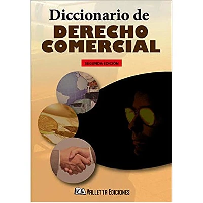 DICCIONARIO DE DERECHO COMERCIAL