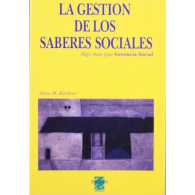 LA GESTION DE LOS SABERES SOCIALES