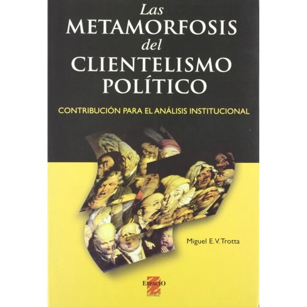 LA METAMORFOSIS DEL CLIENTELISMO POLITIC