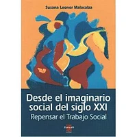 DESDE EL IMAGINARIO SOCIAL DEL SIGLO XXI