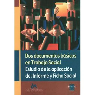 DOS DOCUMENTOS BASICOS EN TRABAJO SOCIAL