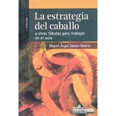 LA ESTRATEGIA DEL CABALLO