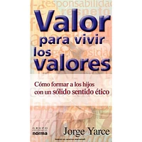 VALOR PARA VIVIR LOS VALORES