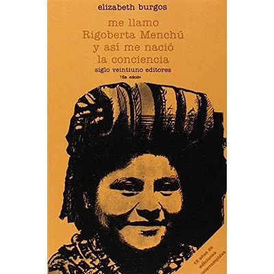 ME LLAMO RIGOBERTA MENCHU