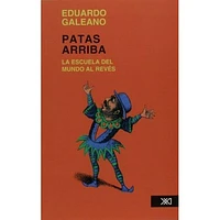 PATAS ARRIBA: ESCUELA DEL MUNDO AL REVES