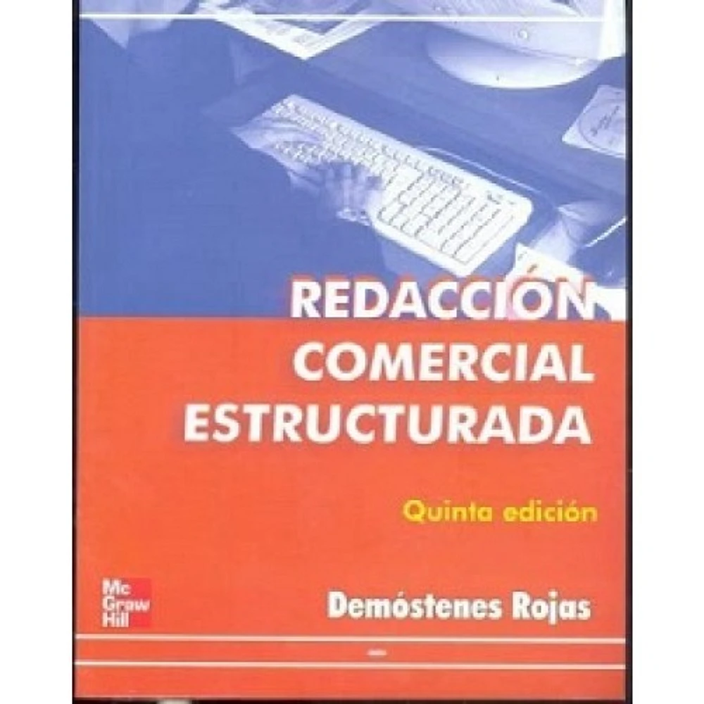 REDACCION COMERCIAL ESTRUCTURADA 5ED