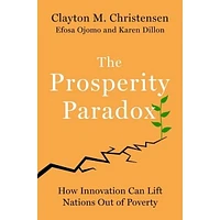 THE PROSPERITY PARADOX