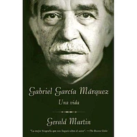 GABRIEL GARCIA MARQUEZ UNA VIDA