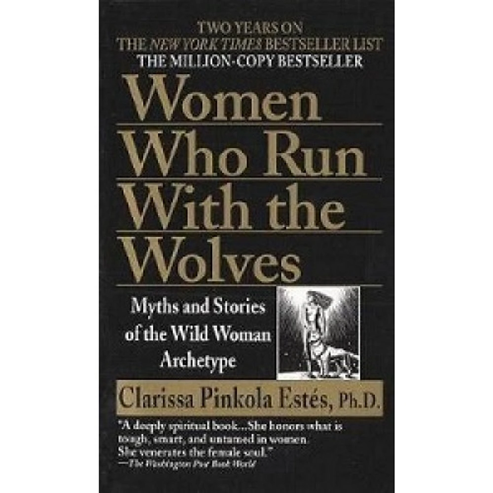 WOMEN WHO RUN WITH THE WOLVES