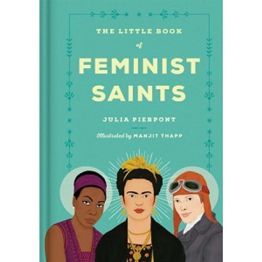 THE LITTLE BOOK OF FEMINIST SAINTS