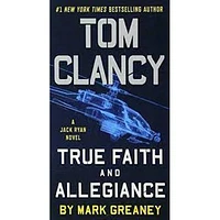 TOM CLANCY TRUE FAITH AND ALLEGIANCE