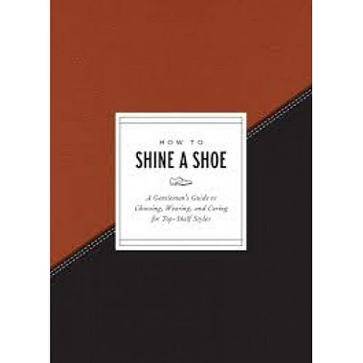 HOW TO  SHINE A SHOE