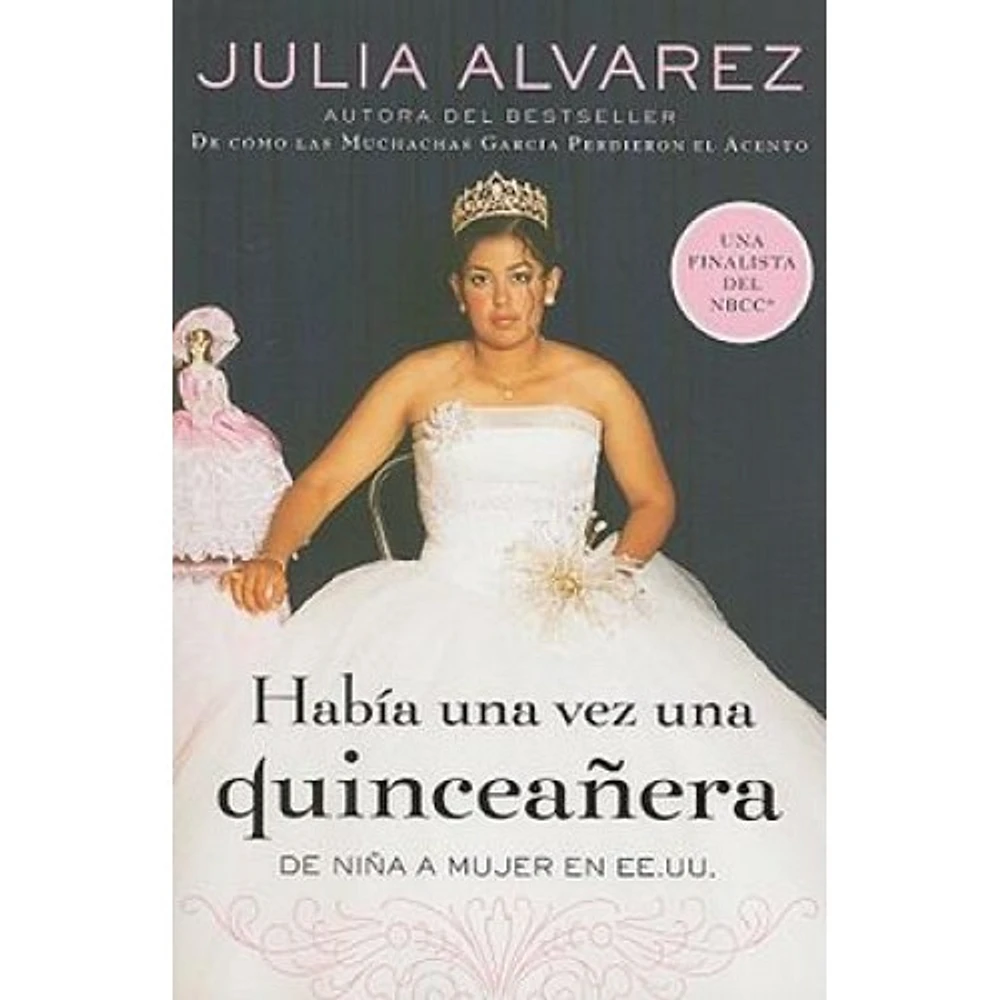 HABIA UNA VEZ UNA QUINCEAÑERA