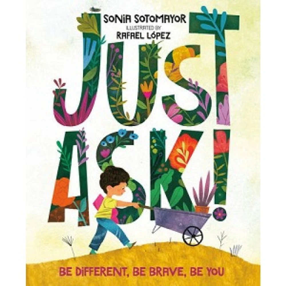 JUST ASK BE DIFFERENT BE BRAVE BE YOU