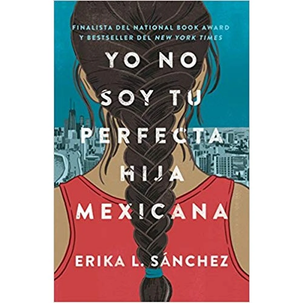 YO NO SOY TU PERFECTA HIJA MEXICANA