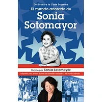 EL MUNDO ADORADO DE SONIA SOTOMAYOR