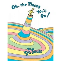 OH, THE PLACES YOULL GO